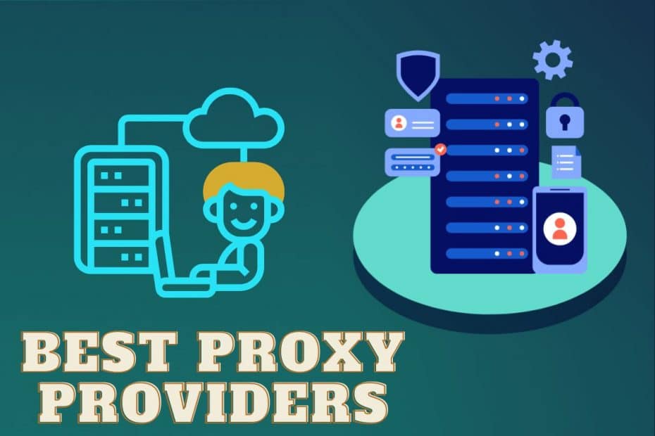 Best Proxy Providers